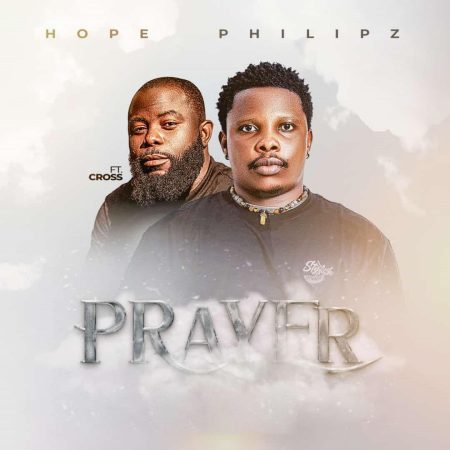 Nigeria AfroGospel Artist HopePhilipz Released a single titled Prayer