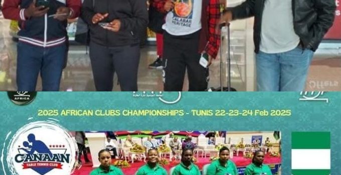 Table Tennis: Canaan Queens arrive Tunisia for 2025 African clubs championship