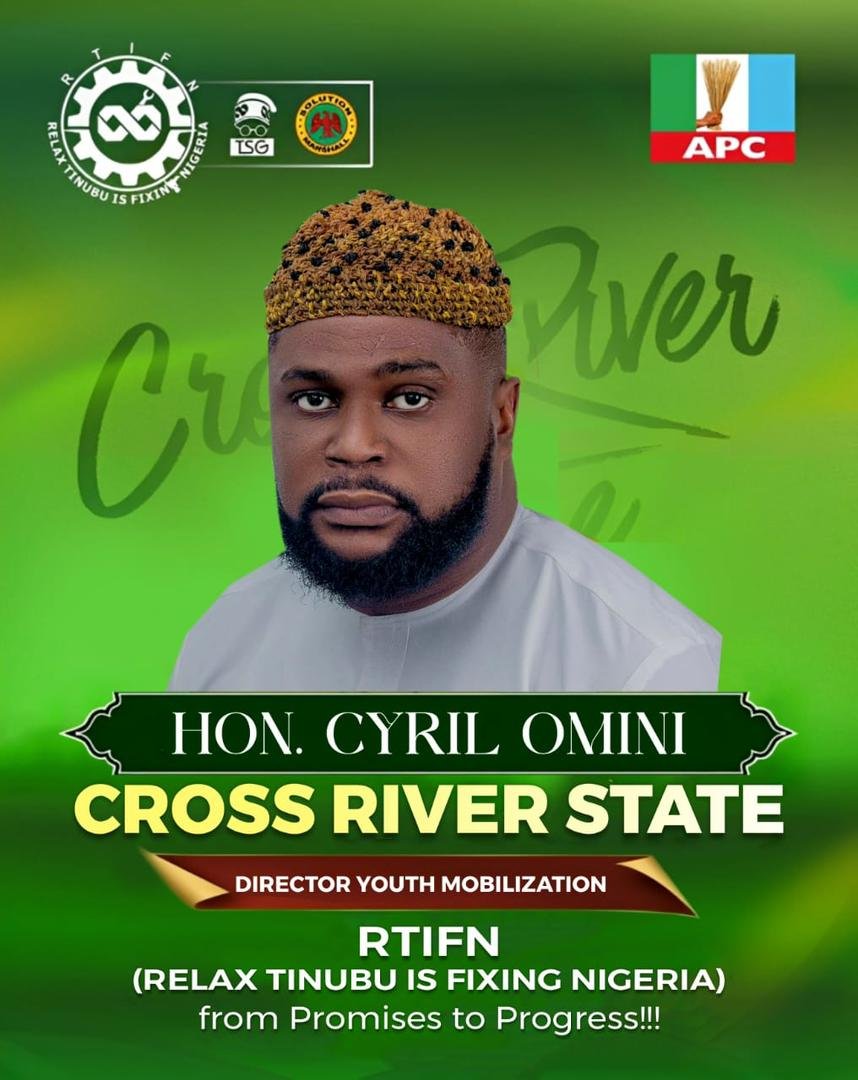 C'River lawmaker expresses excitement to work for Tinubu, Otu re-election, gets appointed as RTIFN Youth Mobilization Director