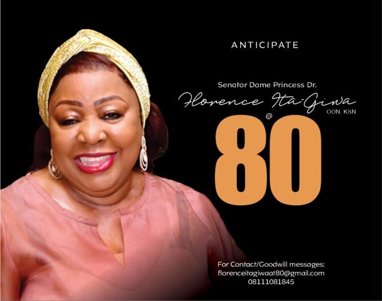 80th Birthday Celebration: How to Send Goodwill Messages to Senator Princess Florence Ita-Giwa
